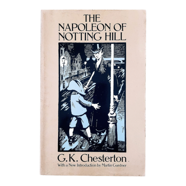The Napoleon of Notting Hill