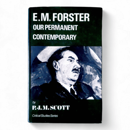 E. M. Forster: Our Permanent Contemporary
