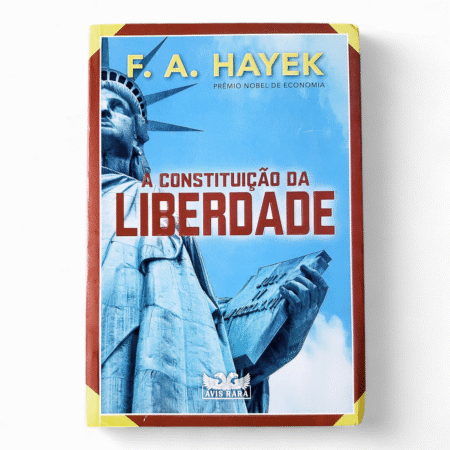 A Constituição da Liberdade
