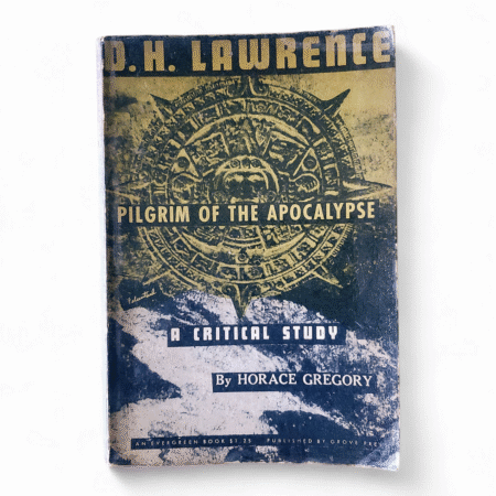 D. H. Lawrence: Pilgrim of the Apocalypse