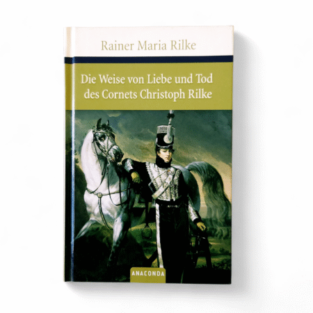 Die Weise von Liebe und Tod des Cornets Christoph Rilke