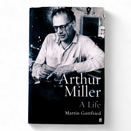 Arthur Miller: A Life