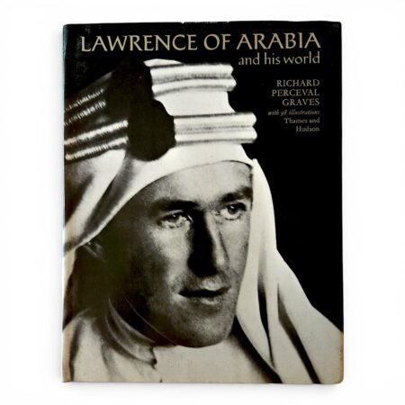 Lawrence of Arabia and His World