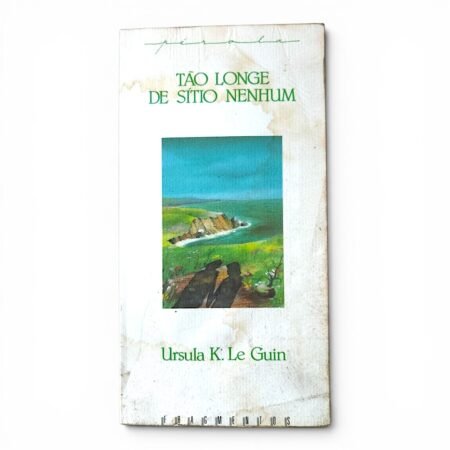 Tão Longe de Sítio Nenhum