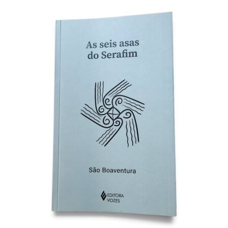 As Seis Asas do Serafim