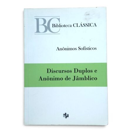 Discursos Duplos e Anônimo de Jâmblico